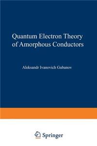 Quantum Electron Theory of Amorphous Conductors