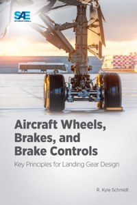 Aircraft Wheels, Brakes, and Brake Controls