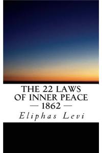 The 22 Laws of Inner Peace (1862)