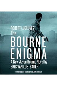 Robert Ludlum's (Tm) the Bourne Enigma