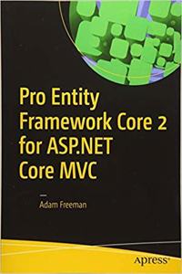 Pro Entity Framework Core 2 for ASP.NET Core MVC