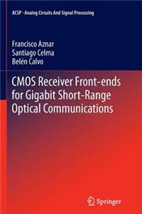 CMOS Receiver Front-Ends for Gigabit Short-Range Optical Communications