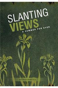 Slanting Views