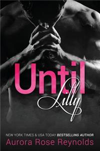 Until Lilly