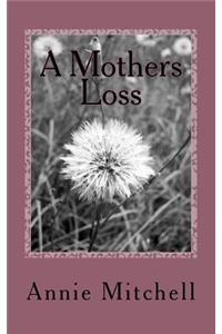 A Mothers Loss