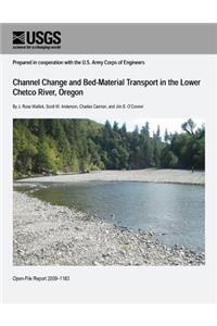 Channel Change and Bed-Material Transport in the Lower Chetco River, Oregon