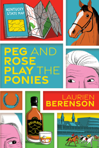 Peg and Rose Play the Ponies