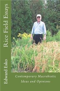Rice Field Essays