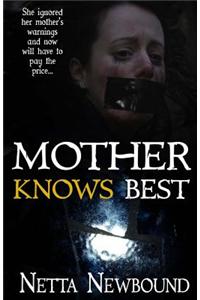 Mother Knows Best