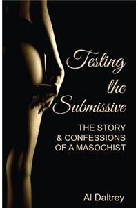 Testing the Submissive