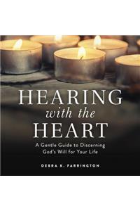 Hearing with the Heart