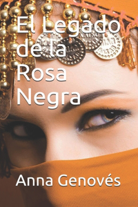 El Legado de la Rosa Negra