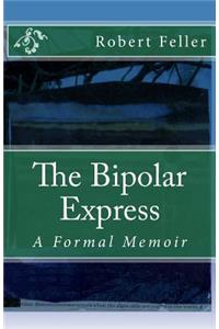 The Bipolar Express
