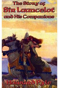 Story of Sir Launcelot and His Companions