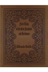 Fairy Tales of the Slav Peasants and Herdsmen