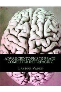 Advanced Topics in Brain-Computer Interfacing