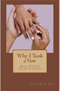 Why I Took a Vow