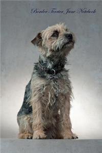 Border Terrier June Notebook Border Terrier Record, Log, Diary, Special Memories, To Do List, Academic Notepad, Scrapbook & More