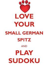 Love Your Small German Spitz and Play Sudoku Small German Spitz Sudoku Level 1 of 15