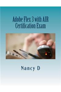 Adobe Flex 3 with AIR Certification Exam