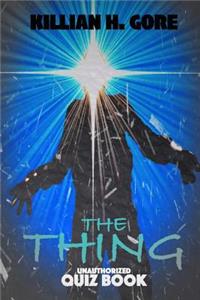Thing Unauthorized Quiz Book