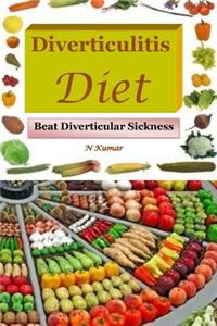 Diverticulitis Diet: Beat Diverticular Sickness