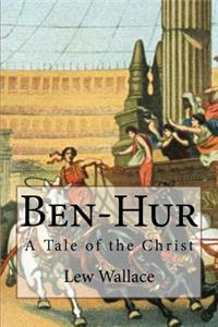 Ben-Hur: A Tale of the Christ