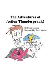 Adventures of Action Thunderprank