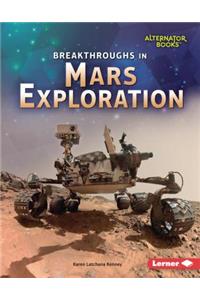 Breakthroughs in Mars Exploration