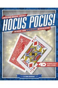 Hocus Pocus! Tricks for Amateur Magicians