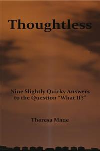 Thoughtless