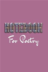 Notebook For Poetry