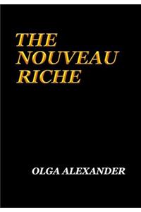 The Nouveau Riche