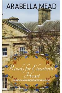 Rivals for Elizabeth's Heart