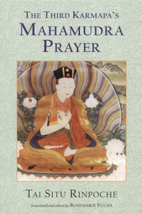 Third Karmapa's Mahamudra Prayer