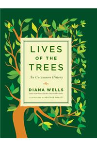Lives of the Trees