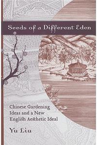 Seeds of a Different Eden