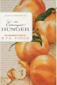 An Extravagant Hunger