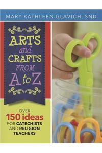 Arts and Crafts from A to Z