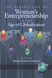 Perspective of Women's Entrepreneurship in the Age of Globalization (PB)