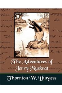 The Adventures of Jerry Muskrat