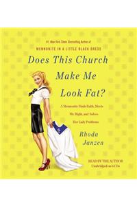 Does This Church Make Me Look Fat?