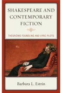 Shakespeare and Contemporary Fiction