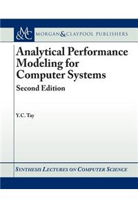 Analytical Performance Modeling for Computer Systems