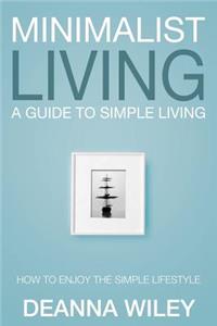 Minimalist Living