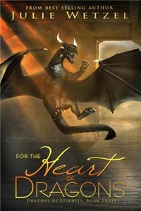 For The Heart Of Dragons