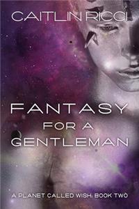Fantasy for a Gentleman Volume 2