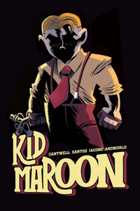 Kid Maroon Vol. 1