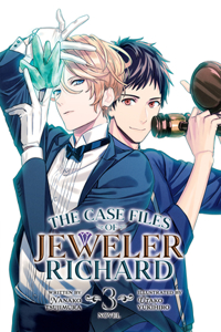 Case Files of Jeweler Richard (Light Novel) Vol. 3