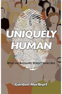 Uniquely Human